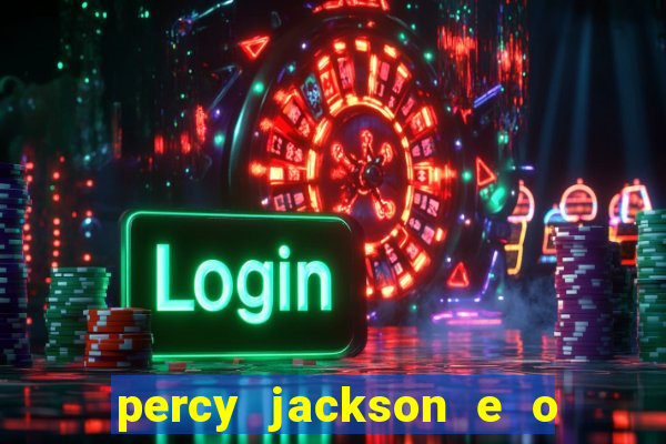 percy jackson e o mar de monstros drive